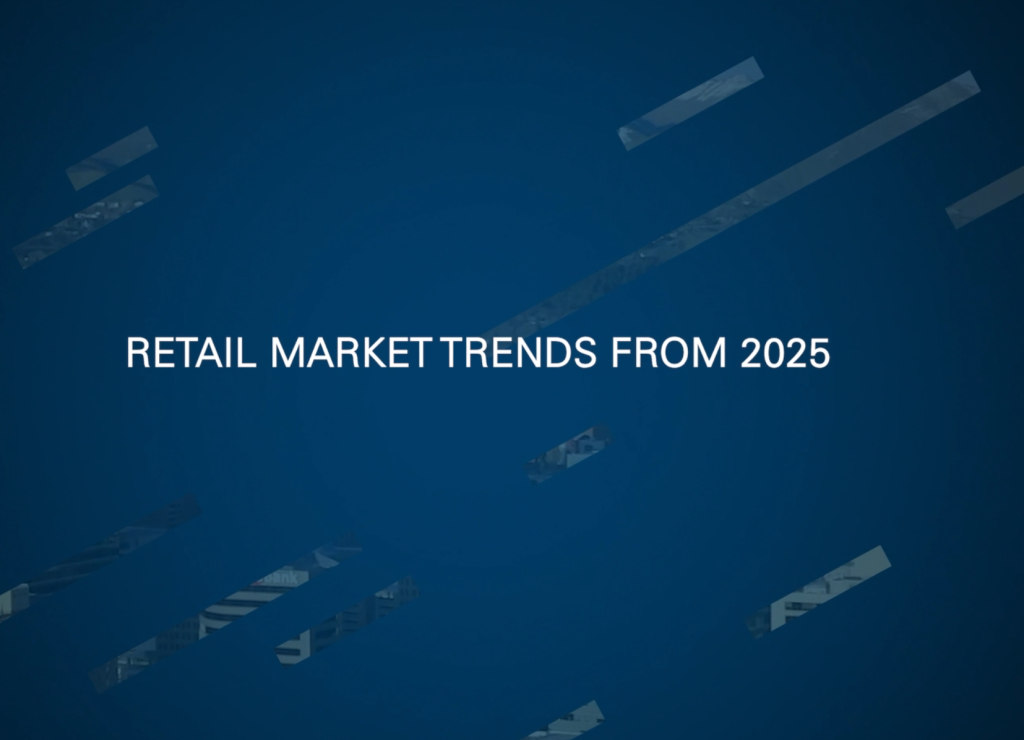 Retail Market Trends from 2025