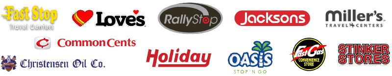 Fast Stop Travel Centers Love's RallyStop Jacksons Miller's Travel Centers Common Cents Christensen Oil Co. Holiday Oasis Stop N Go Fast Gas Convenience Store Stinker Stores