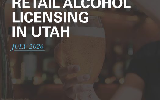 A Guide to Retail Alcohol Licensing in Utah