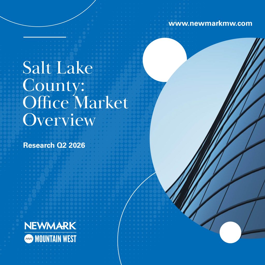 Newmark Mountain West Publishes Q2 2026 Salt Lake County Office Market Overview